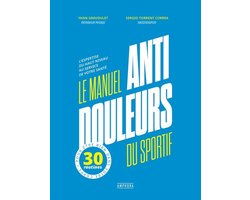 Le Manuel anti-douleurs du sportif