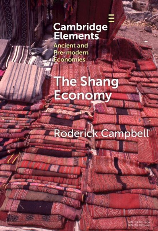 Elements in Ancient and Pre-modern Economies - The Shang Eco ... - cover