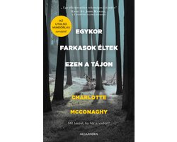 Egykor farkasok éltek ezen a tájon