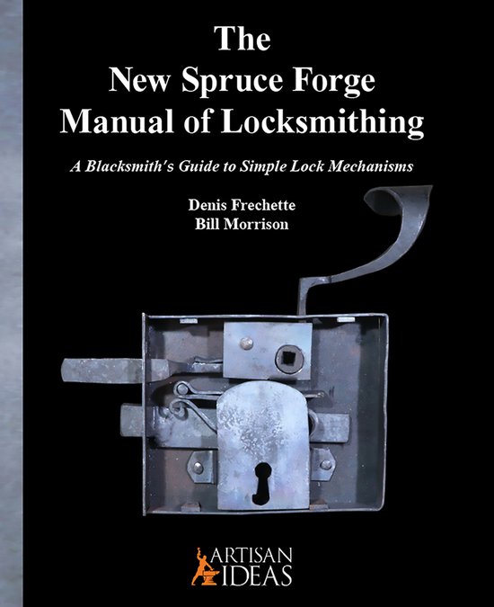 The New Spruce Forge Manual of Locksmithing - cover