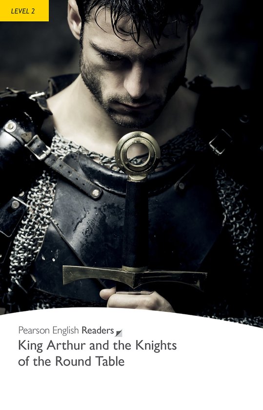 Pearson English Graded Readers - Level 2: King Arthur and th ... - cover