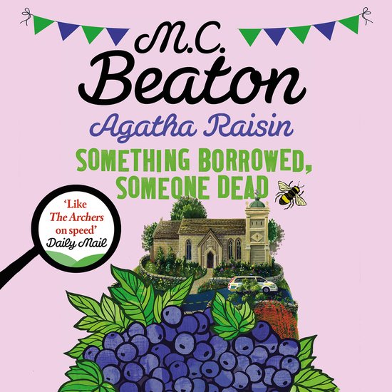 Agatha Raisin24- Agatha Raisin: Something Borrowed, Someone  ... - cover