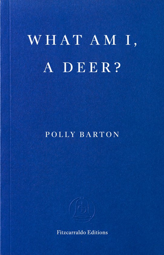 What Am I, A Deer?