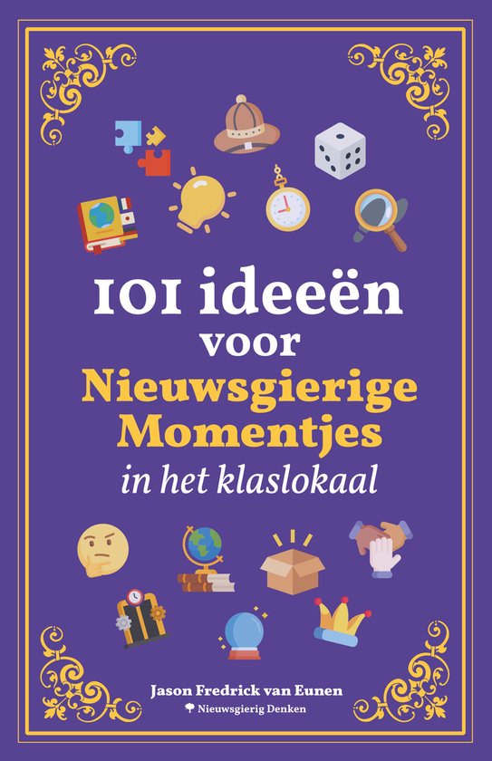 101 ideeën voor Nieuwsgierige Momentjes in het klaslokaal - ... - cover