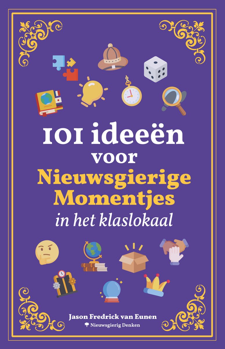 Omslag van 101 ideeën voor Nieuwsgierige Momentjes in het klaslokaal - Onderwijs boek