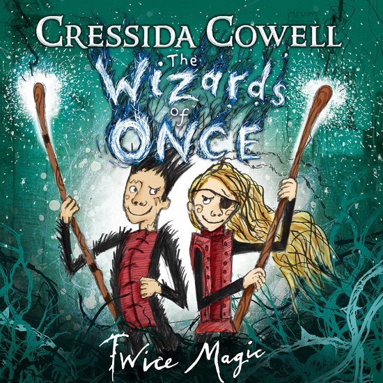 The Wizards of Once2-The Wizards of Once: Twice Magic - cover