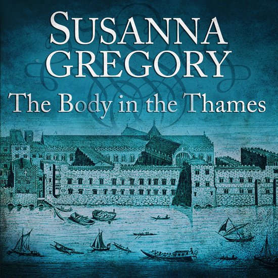 Adventures of Thomas Chaloner6-The Body In The Thames - cover