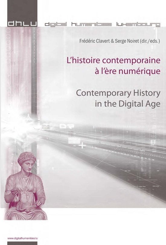 L'histoire contemporaine à l'ère numérique . Contemporary ... - cover