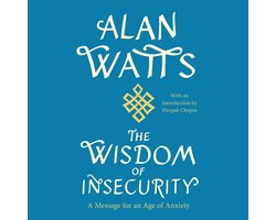 The Wisdom of Insecurity