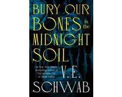 Bury Our Bones in the Midnight Soil
