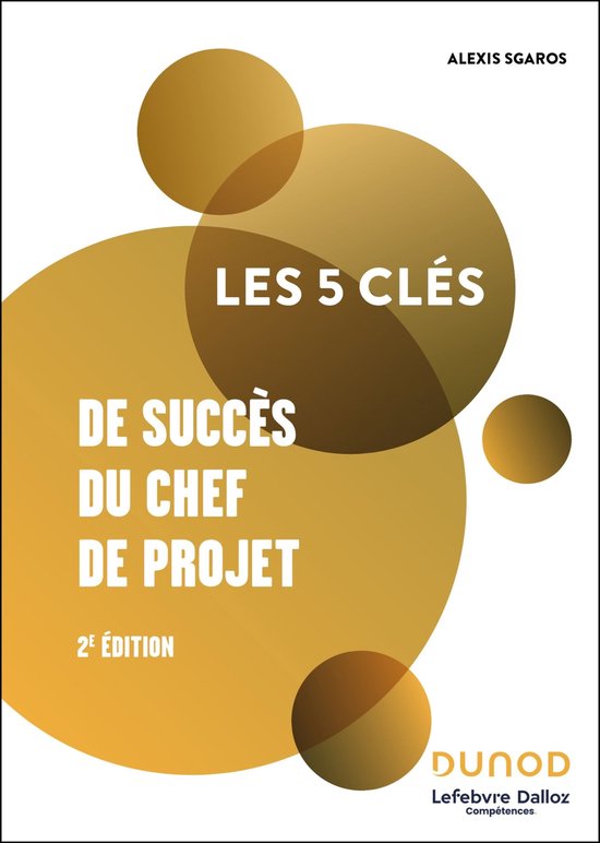 Les 5 clés de succès du chef de projet - 2e éd. - cover