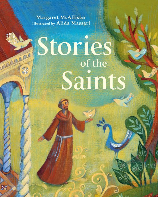 Boekcover van 'Stories of the Saints' met een illustratie van een monnik met een bruine habijt die een duif vasthoudt, omringd door vogels en bomen.