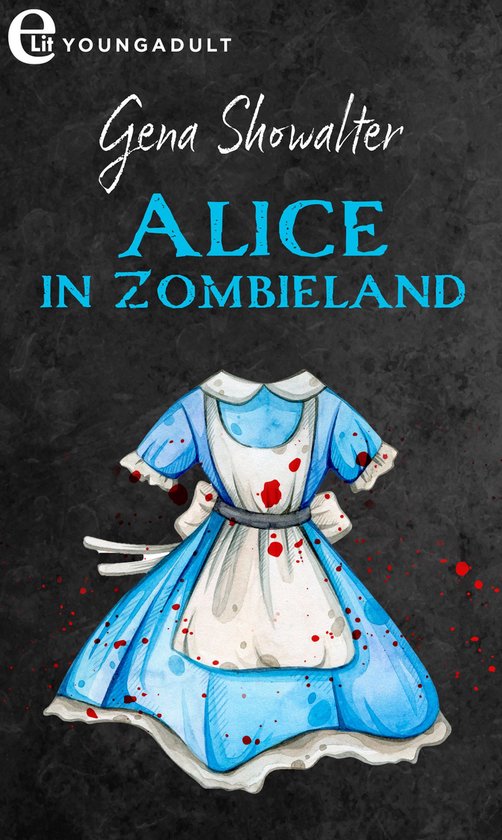 White Rabbit Chronicles 1 - Alice in zombieland (eLit) - cover