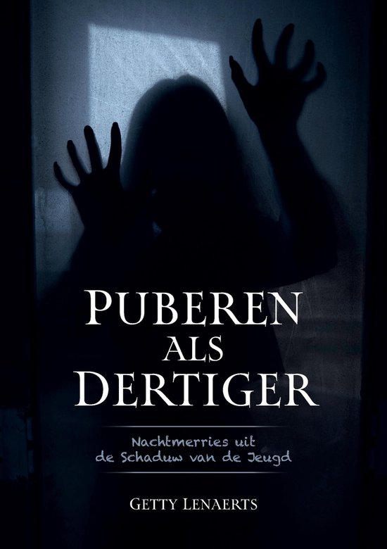 Een duistere afbeelding van een silhouet van een vrouw met haar handen op glas. 'Puberen als Dertiger' staat in grote letters erop.