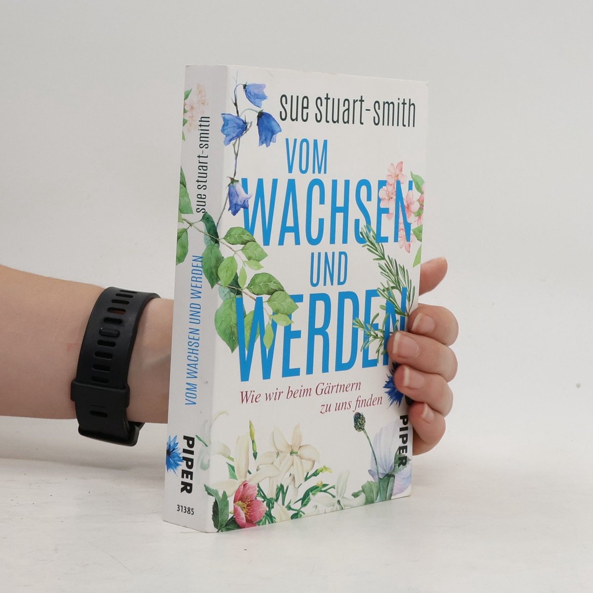 Vom Wachsen Und Werden van Sue Stuart-smith