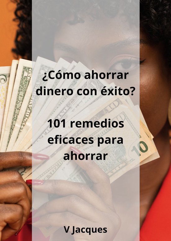 ¿Cómo ahorrar dinero con éxito? - cover