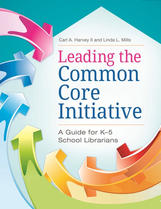 Leading the Common Core Initiative - cover