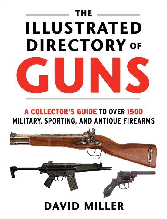 The Illustrated Directory of Guns - cover
