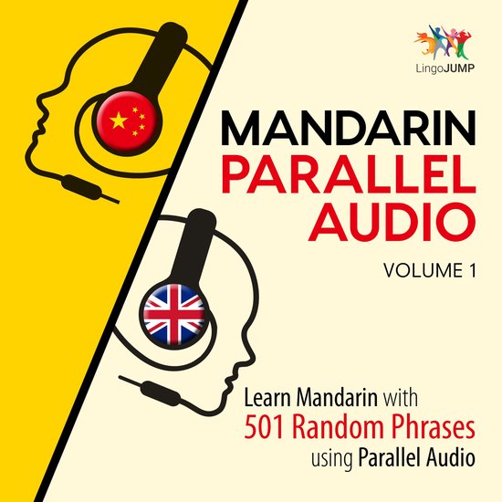 Mandarin Parallel Audio - Learn Mandarin with 501 Random Phr ... - cover