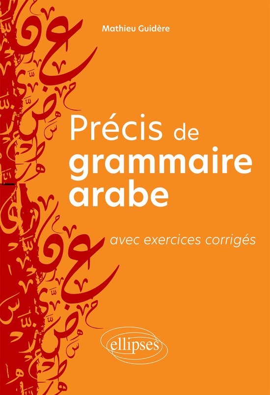 Précis de grammaire arabe avec exercices corrigés - cover
