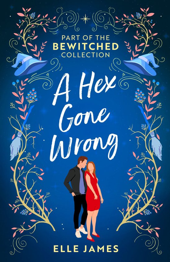 Mills & Boon M&B - Bewitched: A Hex Gone Wrong - cover
