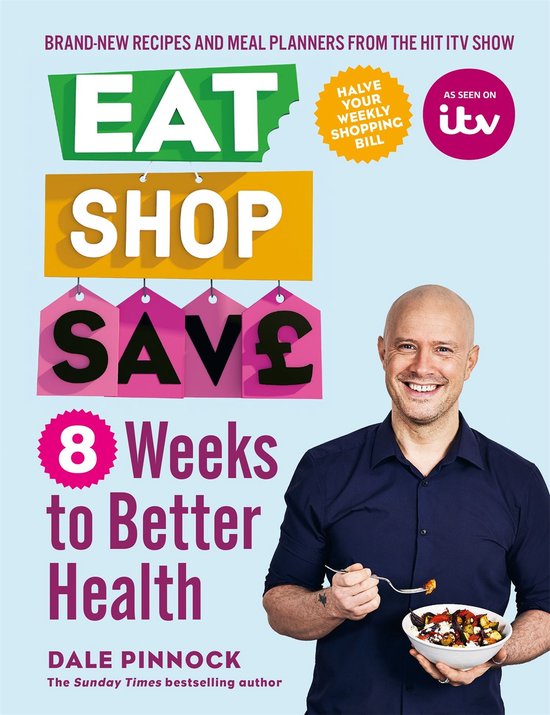 Eat Shop Save: 8 Weeks to Better Health - cover