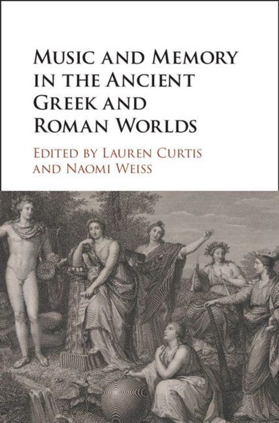 Music and Memory in the Ancient Greek and Roman Worlds - cover