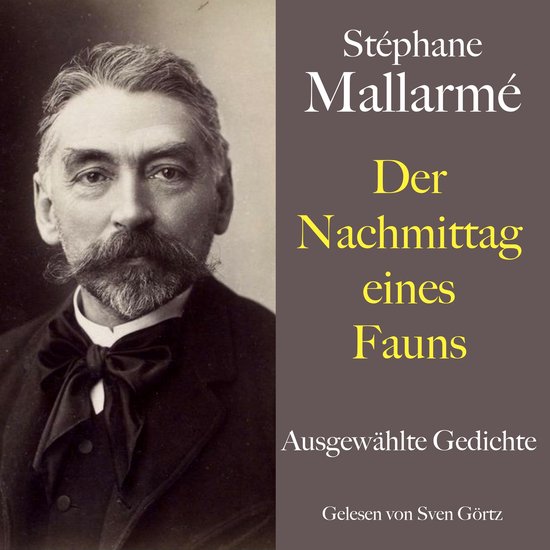 Stéphane Mallarmé: Der Nachmittag eines Fauns - cover