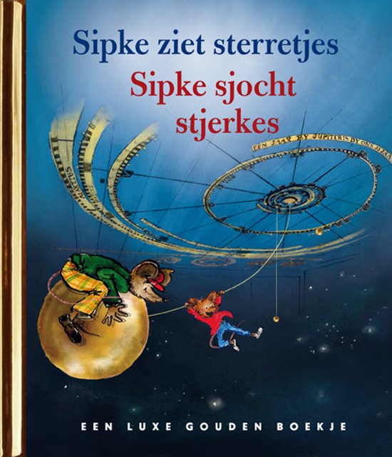 Gouden Boekjes - Sipke ziet sterretjes / Sipke sjocht stjerkes