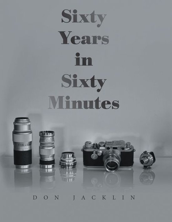 Sixty Years in Sixty Minutes - cover