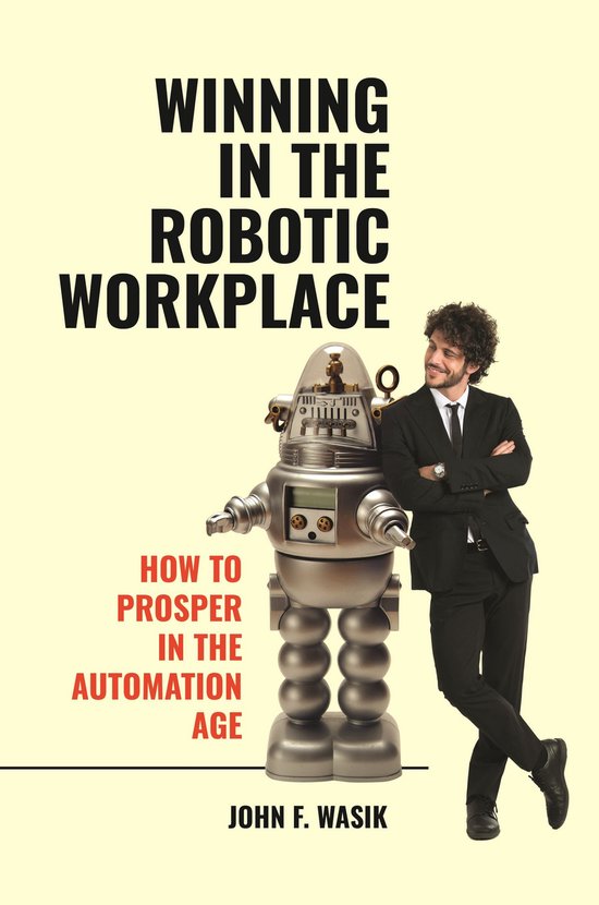 Winning in the Robotic Workplace - cover