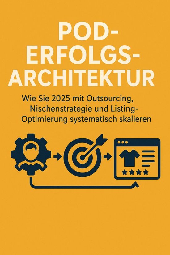 POD-Erfolgsarchitektur: Wie Sie 2025 mit Outsourcing, Nische ... - cover