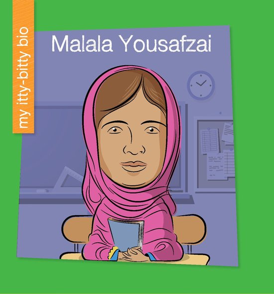 My Early Library: My Itty-Bitty Bio - Malala Yousafzai - cover