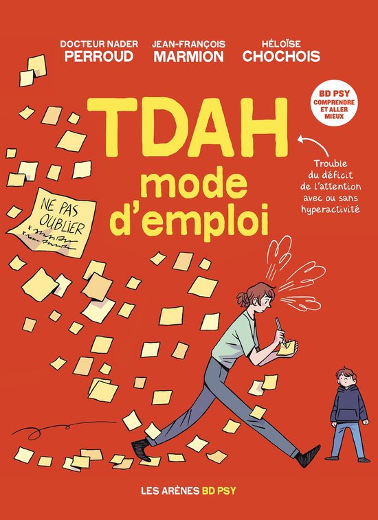 Couverture de livre : TDAH mode d'emploi. Grandes lettres jaunes 'TDAH'. Une femme avec un bloc-notes, un garçon. Fond orange avec des post-its jaunes.