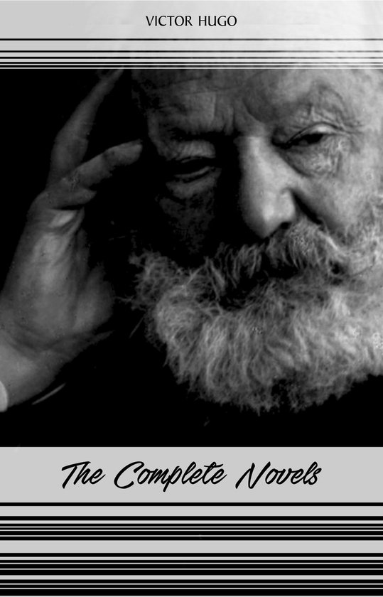Victor Hugo: The Complete Novels (Les Misérables, The Hunch ... - cover