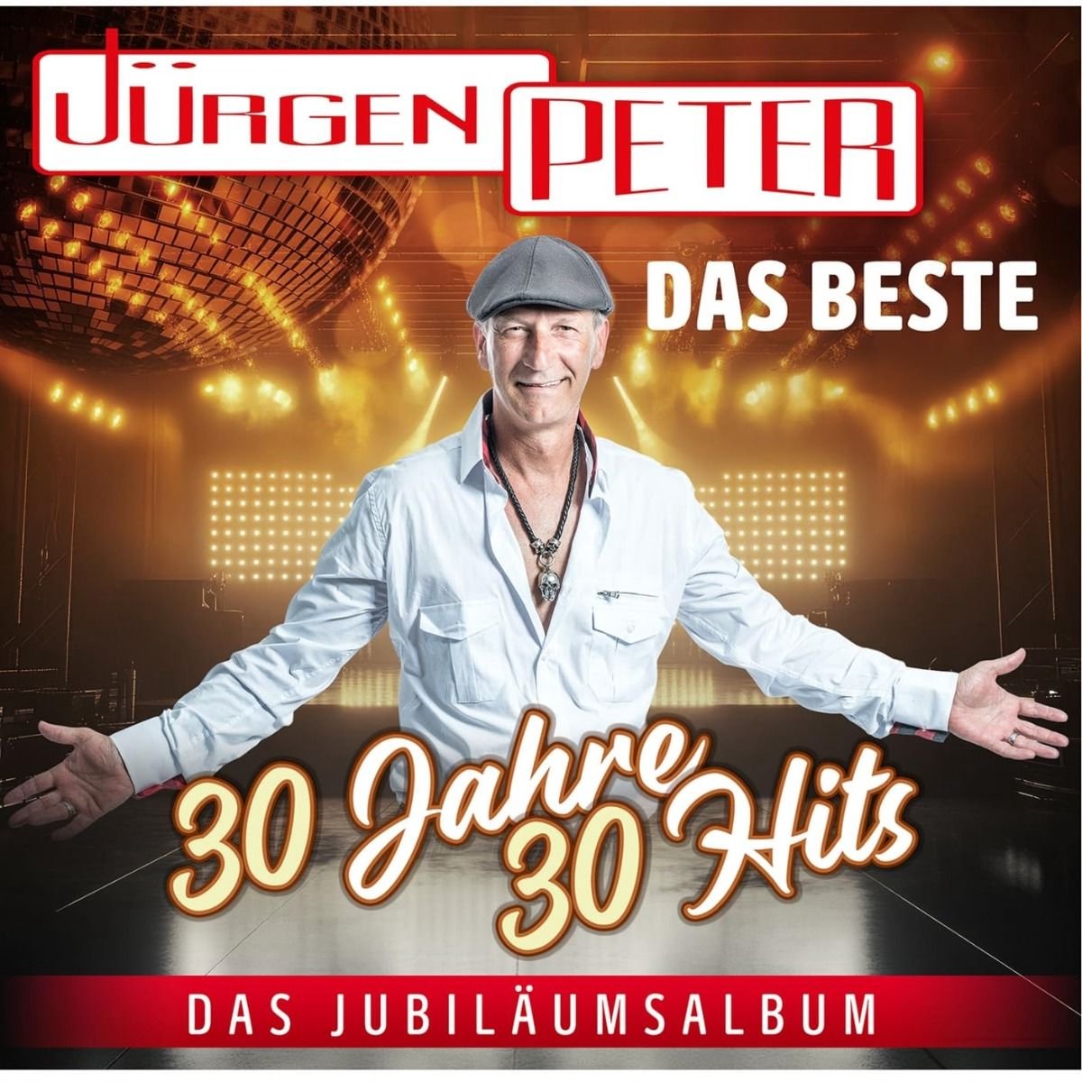 Jurgen Peter - Das Beste - 30 Jahre 30 Hits - Das Jubiläumsalbum (CD)