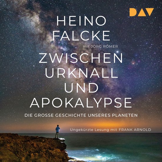 Zwischen Urknall und Apokalypse. Die große Geschichte unser ... - cover