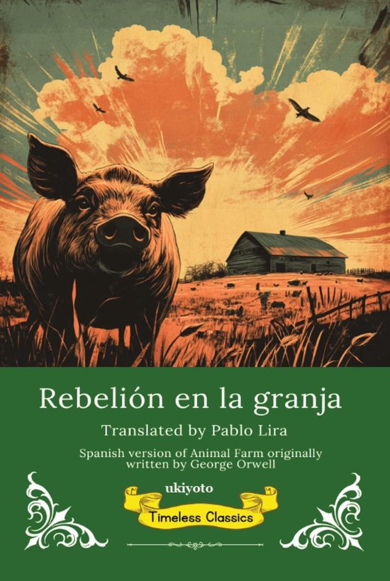 Rebelión en la granja Spanish Translation of Animal Farm