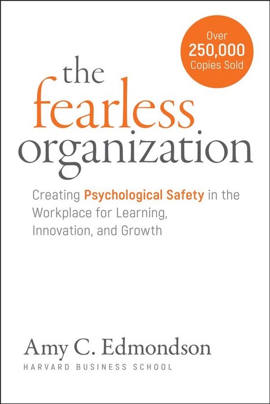 The Fearless Organization (ebook), Amy C. Edmondson - Bol