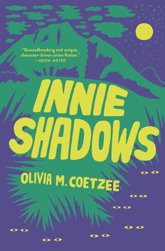Boekomslag 'Innie Shadows' door Olivia M. Coetzee met een paarse nachtelijke scène, bergen, maan en gele ogen in het gras.