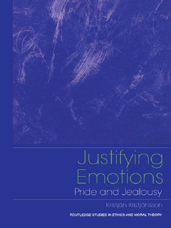 Routledge Studies in Ethics and Moral Theory - Justifying Em ... - cover