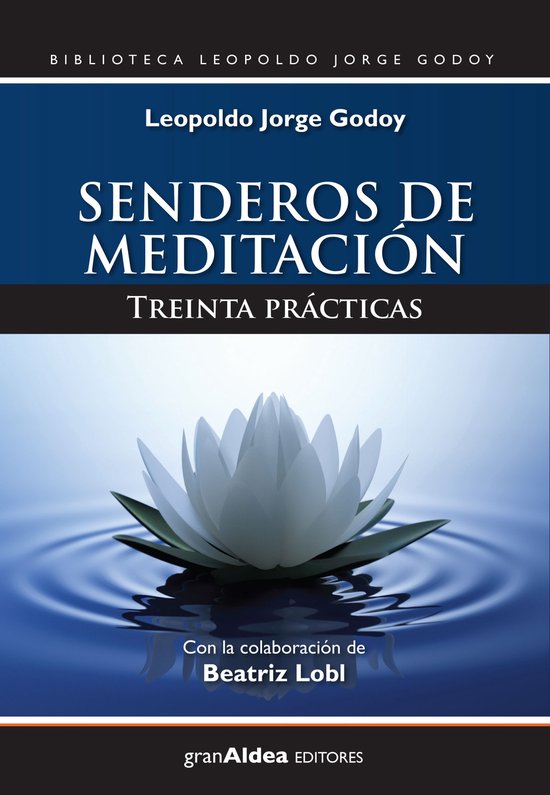 Biblioteca Leopoldo Jorge Godoy - Senderos de meditación - cover