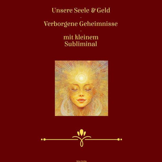 Unsere Seele & Geld - Verborgene Geheimnisse - mit kleinem S ... - cover