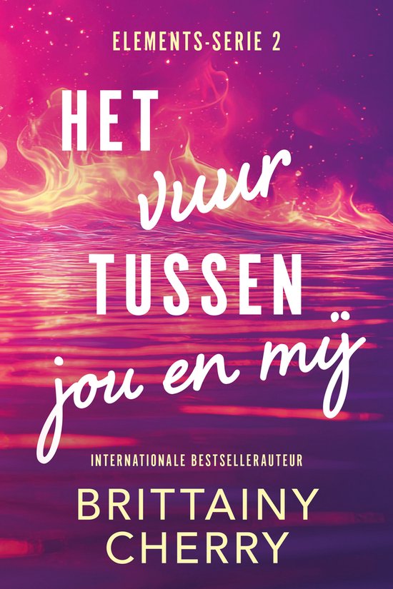 Elements 2 - Het vuur tussen jou en mij - cover