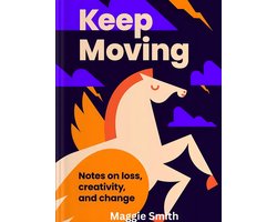 Keep Moving: The Journal