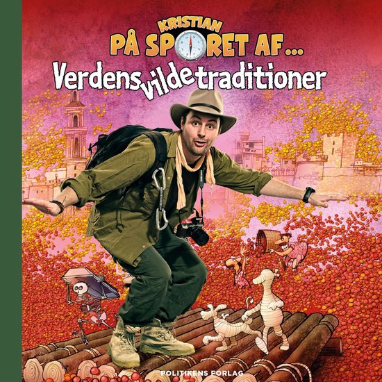 Kristian på sporet af verdens vilde traditioner - cover