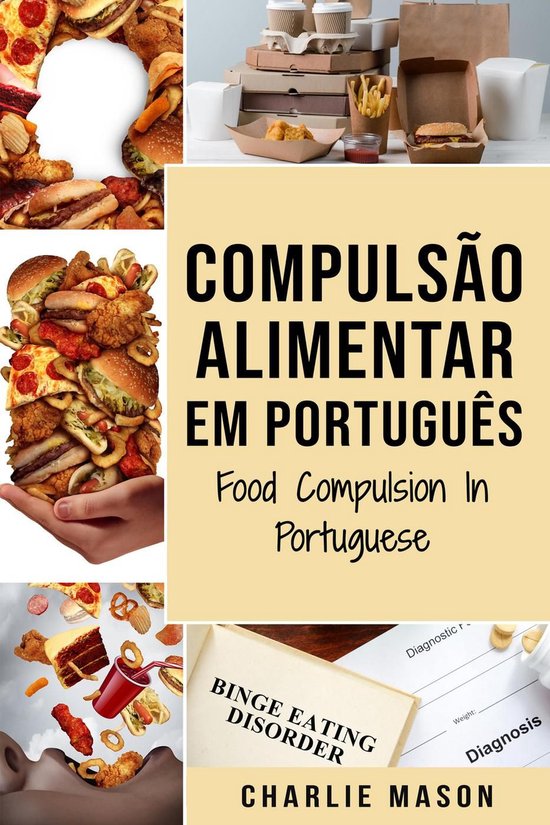 Compulsão Alimentar Em português/ Food Compulsion In Portu ... - cover