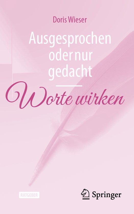 Ausgesprochen oder nur gedacht — Worte wirken - cover