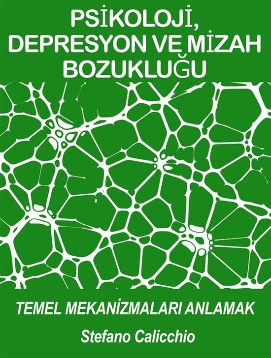 Psi̇koloji̇, depresyon ve mi̇zah bozukluğu: temel mekani ... - cover