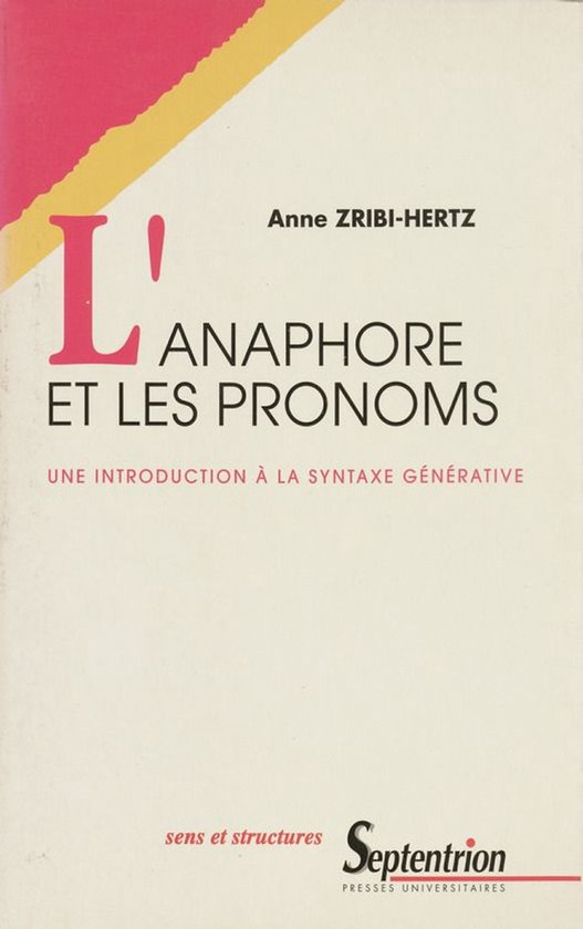 Sens et Structures - L’anaphore et les pronoms